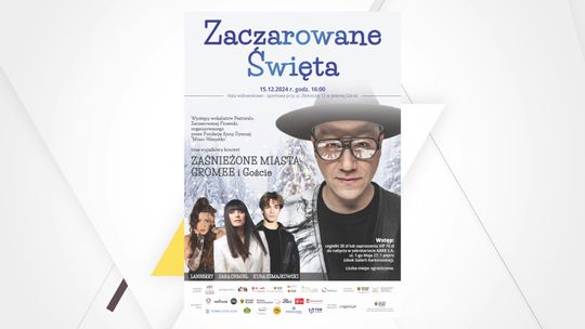 ‼‼Odkrywamy wszystkie karty i prezentujemy plakat zapowiadający najbliższe Zaczarowane Święta‼‼