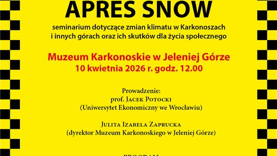 Seminarium Après Snow - 10 kwietnia 2026 o godz. 12:00 w Muzeum Karkonoskim w Jeleniej Górze