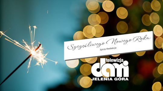 Życzenia noworoczne Redakcji TV Dami Jelenia Góra