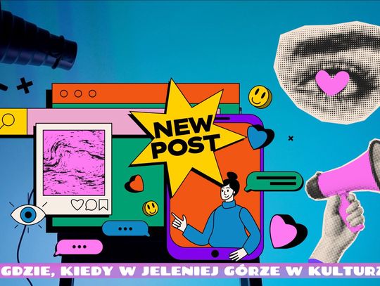 Co, gdzie, kiedy w Jeleniej Górze w kulturze? - kwiecień 2026