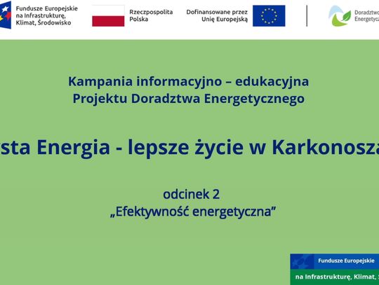 Czysta Energia - lepsze życie w Karkonoszach, odcinek drugi: "Efektywność energetyczna"