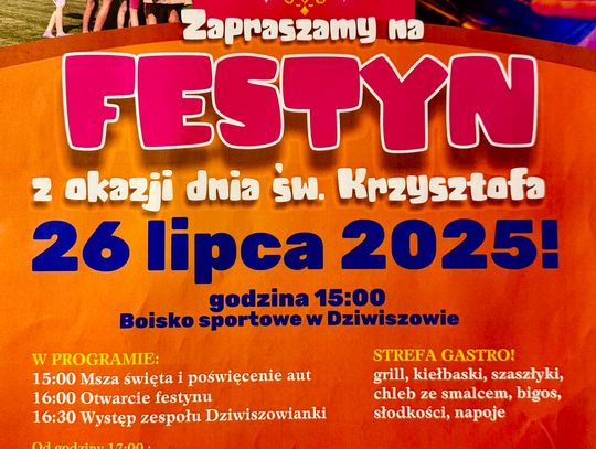 ℹ️ 𝟮𝟲 𝗹𝗶𝗽𝗰𝗮 𝟮𝟬𝟮𝟱 𝗿. 𝘄 𝗗𝘇𝗶𝘄𝗶𝘀𝘇𝗼𝘄𝗶𝗲 odbędzie się 𝗙𝗘𝗦𝗧𝗬𝗡 𝘇 𝗼𝗸𝗮𝘇𝗷𝗶 𝗱𝗻𝗶𝗮 św. Krzysztofa