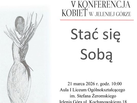 Już 21 marca V Konferencja Kobiet w Jeleniej Górze