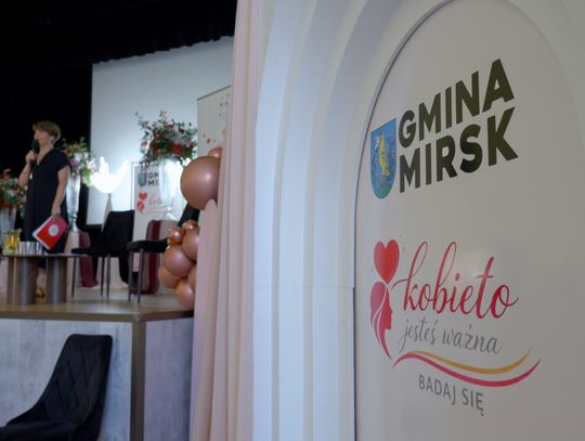 Kobieto jesteś ważna- badaj się