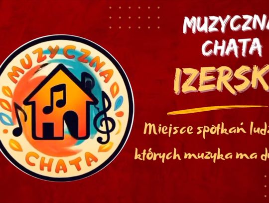 Muzyczna Chata Izerska zaprasza!