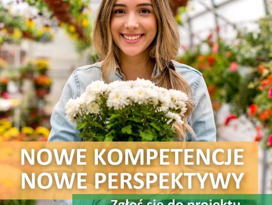 Nowe kompetencje nowe perspektywy - słyszeliście o tym projekcie?