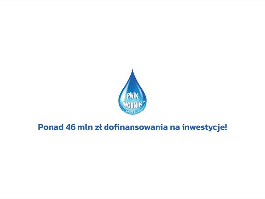 Ponad 46 mln zł dofinansowania na inwestycje popowodziowe