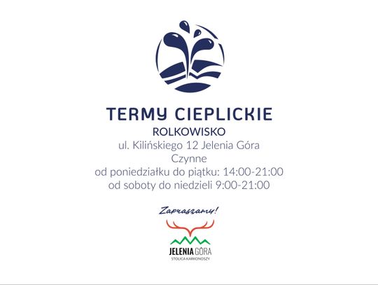 Termy Cieplickie zapraszają na Rolkowisko!