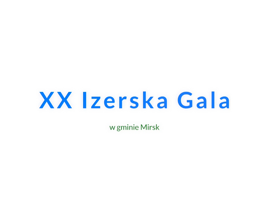 XX Izerska Gala