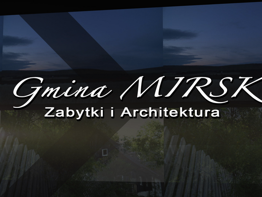 Zabytki i Architektura - Gmina Mirsk