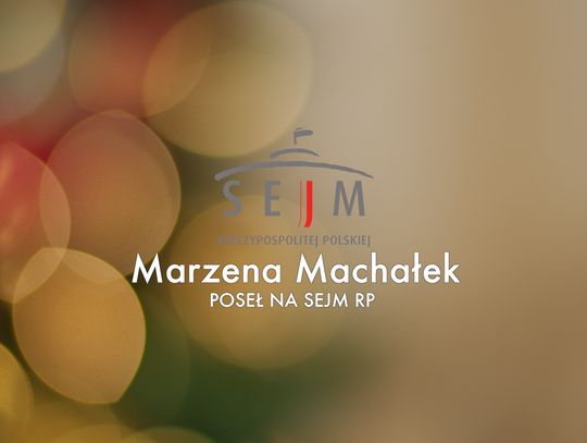 Życzenia świąteczno-noworoczne Posłanki Marzeny Machałek
