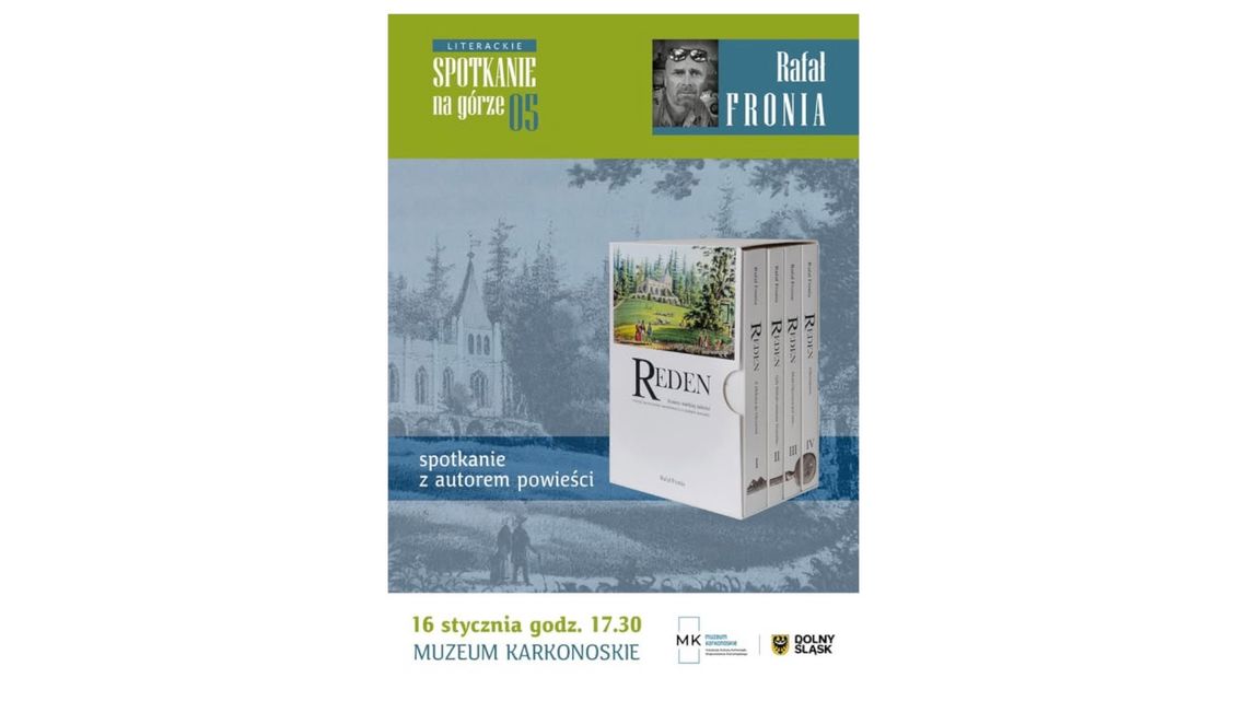 𝟭𝟲 𝘀𝘁𝘆𝗰𝘇𝗻𝗶𝗮 - Muzeum Karkonoskie w Jeleniej Górze zaprasza na “Spotkanie na Górze” - start 16:30.