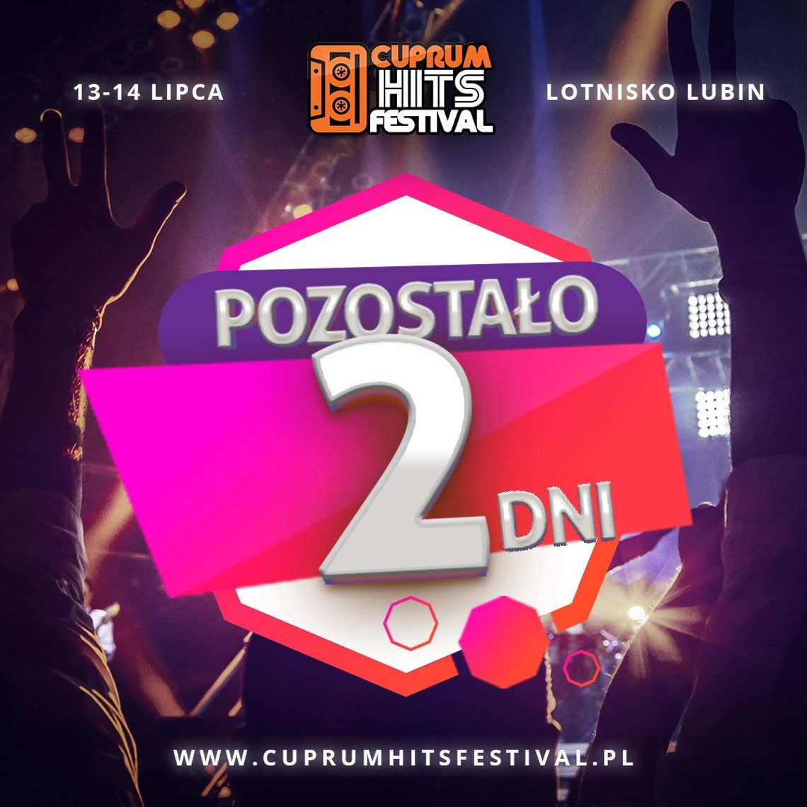 Cuprum Hits Festival za dwa dni!
