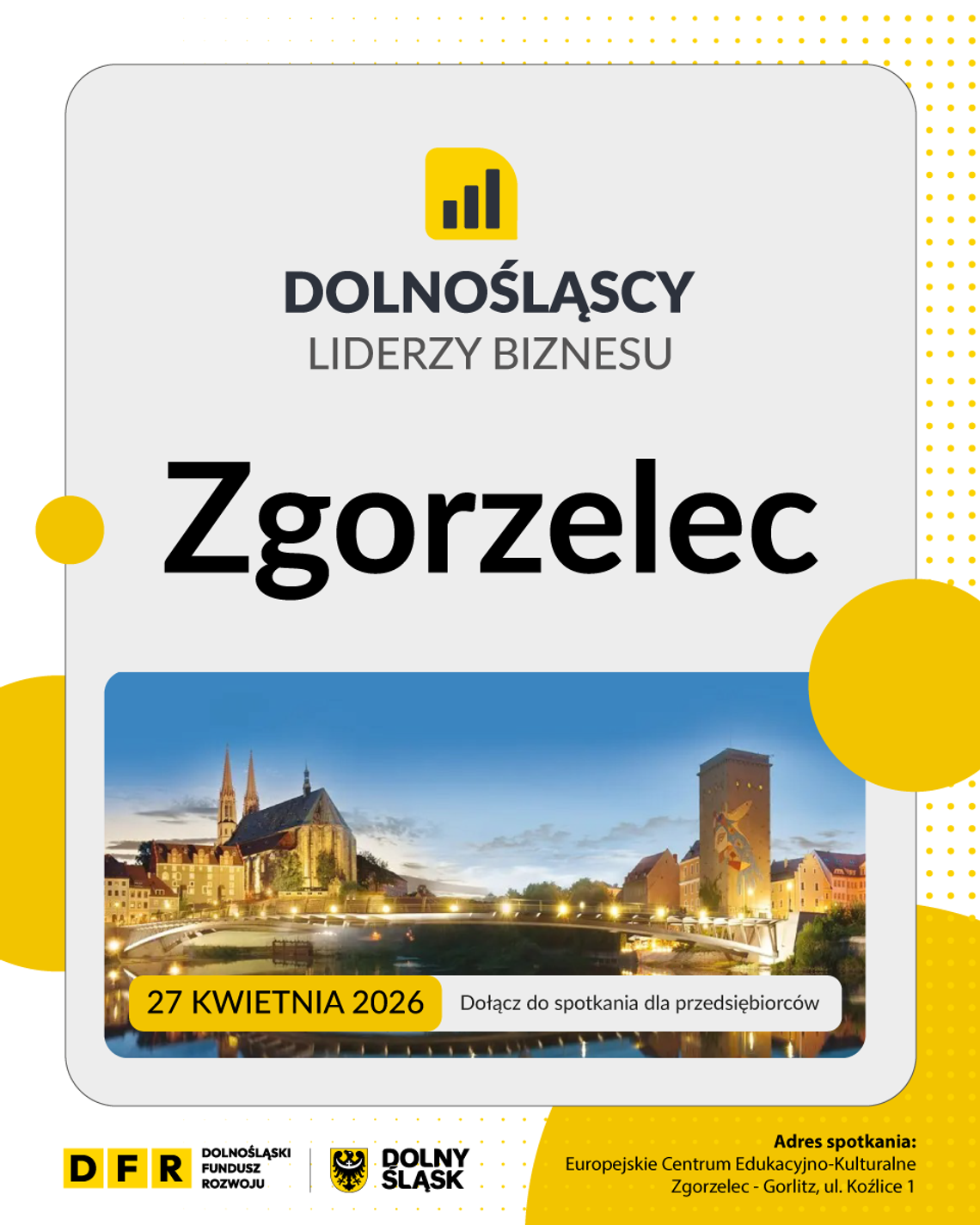 Dolnośląscy Liderzy Biznesu w Zgorzelcu!