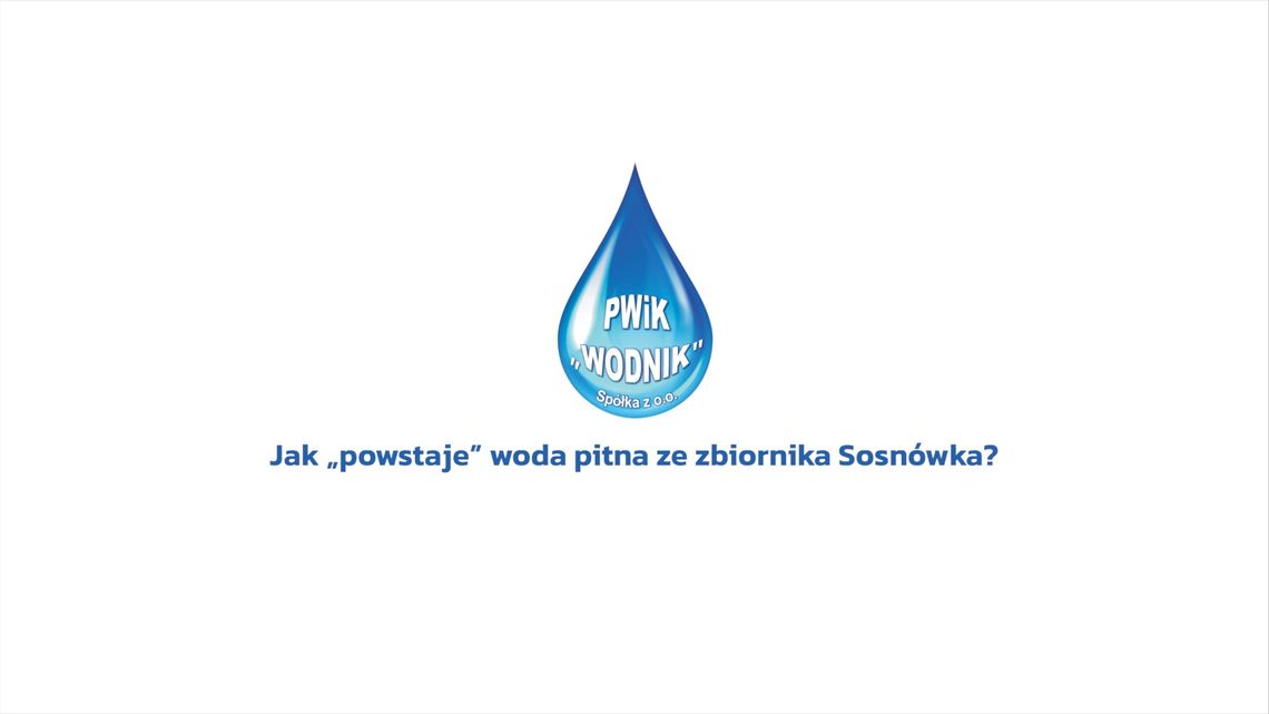 Jak "powstaje" woda ze zbiornika Sosnówka?