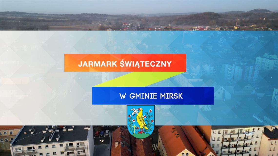 Jarmark Świąteczny w Mirsku Jarmark Świąteczny w Mirsku