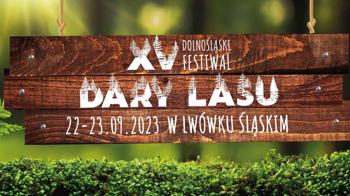Już w ten weekend zapraszamy Was na Dolnośląski Festiwal Dary Lasu 2023!