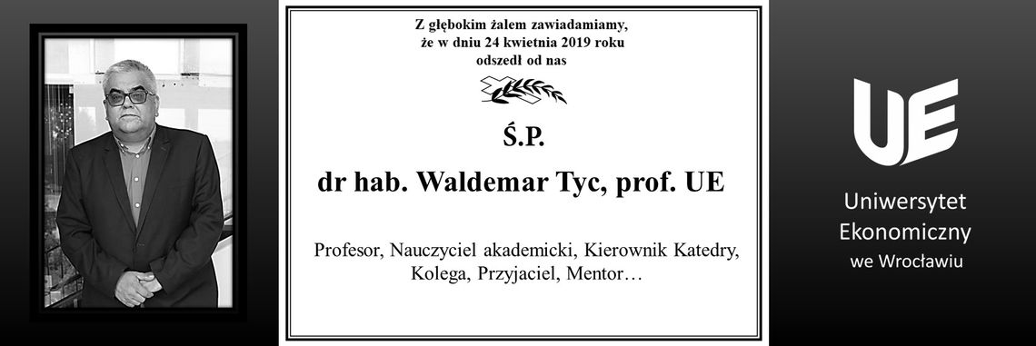 Odszedł dr hab. Waldemar Tyc