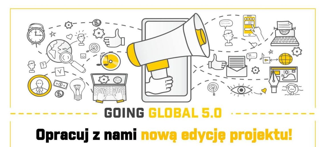 𝐎𝐩𝐫𝐚𝐜𝐮𝐣 𝐧𝐨𝐰𝐚̨ 𝐞𝐝𝐲𝐜𝐣𝐞̨ 𝐩𝐫𝐨𝐣𝐞𝐤𝐭𝐮 𝐆𝐨𝐢𝐧𝐠 𝐆𝐥𝐨𝐛𝐚𝐥 𝟓.𝟎!