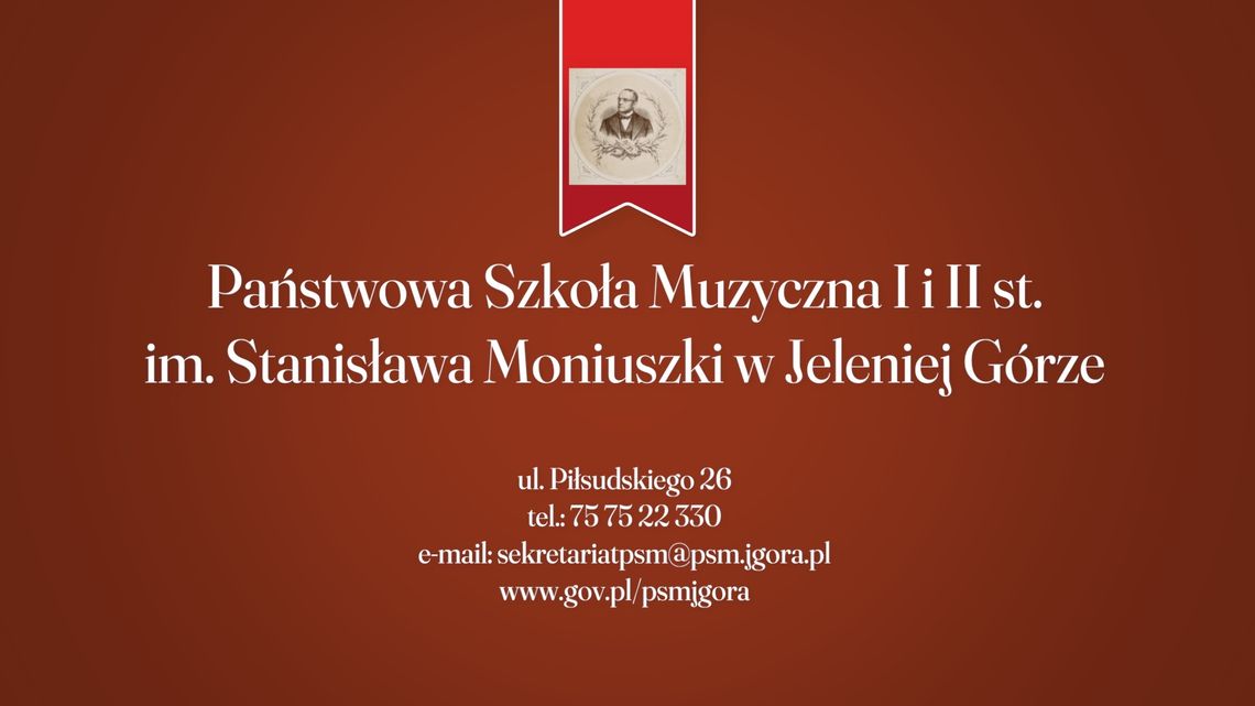 Trwa nabór do Państwowej Szkoły Muzycznej I i II st. im. Stanisława Moniuszki w Jeleniej Górze!