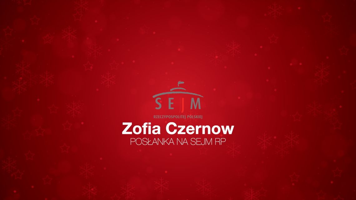 Życzenia świąteczno-noworoczne Posłanki Zofii Czernow